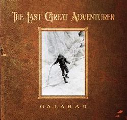 GALAHAD - The last great adventurer (included 2 bonus tracks + 20 pages booklet)